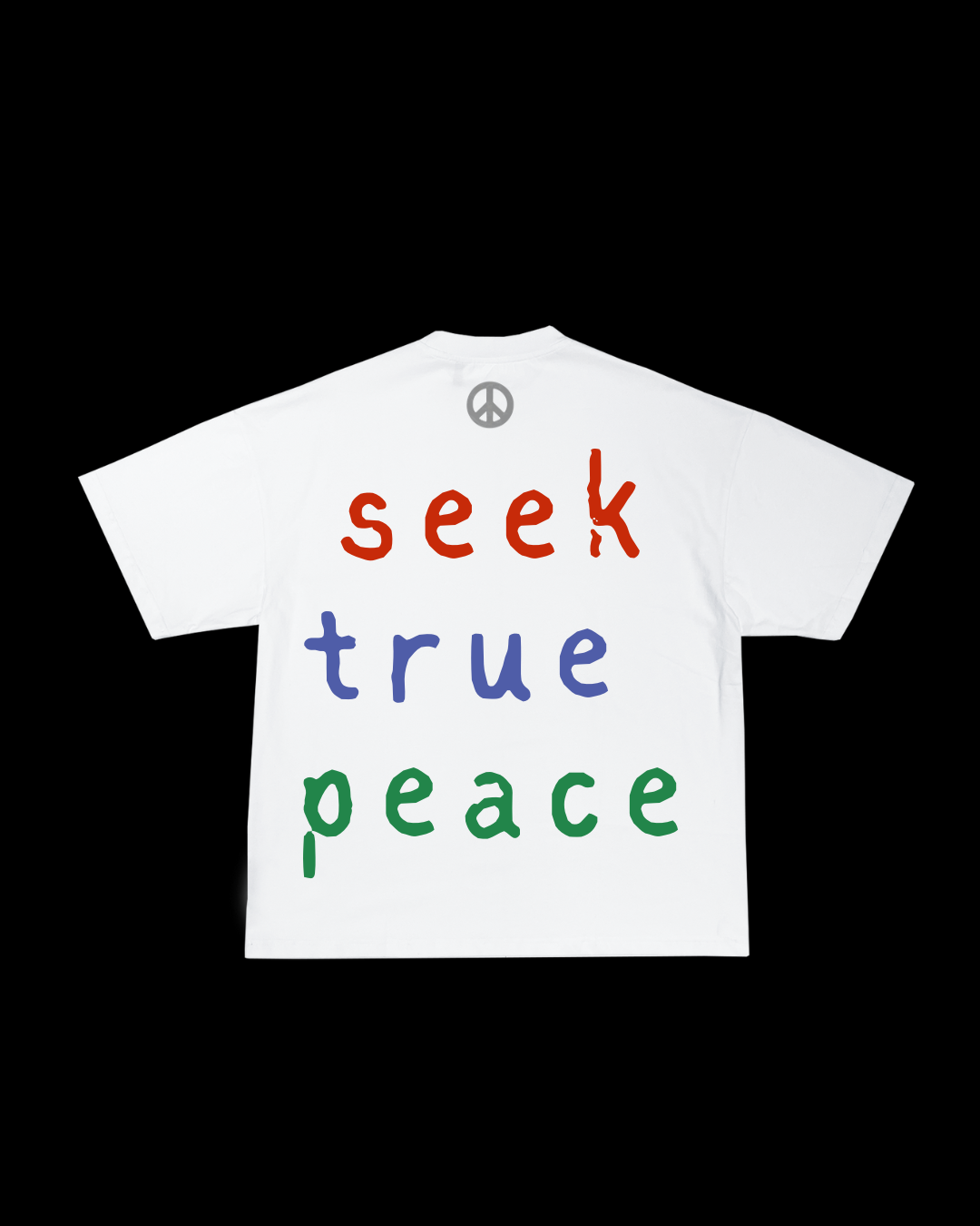 "Seek True Pëace" Graphic tee